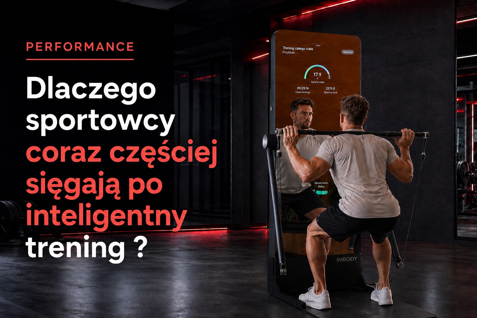 Dlaczego sportowcy coraz częściej sięgają po inteligentny trening?